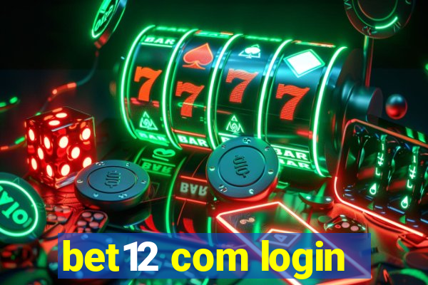 bet12 com login